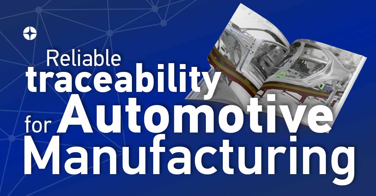 Traçabilité fiable pour l'industrie automobile